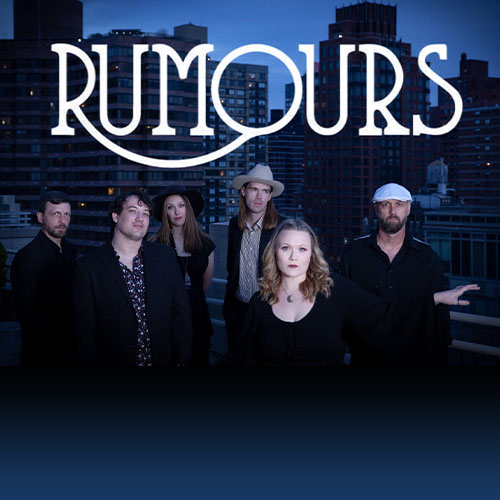 Rumours A Fleetwood Mac Tribute Thrasher Horne Center